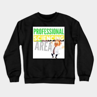 Professional Sciencing Area Crewneck Sweatshirt